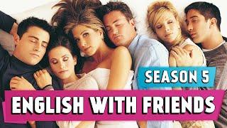 English with Friends | Season 5 | Idioms, Expressions, Vocab