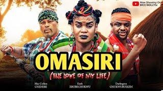 OMASIRI  (Full Movie) CHIBUIKE DARLINGTON, EBUBE EZEH, MAC COLLINS CHIDEBE - LATEST 2024 MOVIE