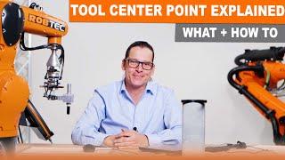 Tool Center Point Explained + Programming Tutorial | The Robotics Channel