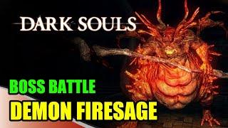 Dark Souls - DEMON FIRESAGE