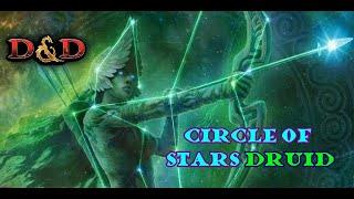 The Circle of Stars Druid: D&D