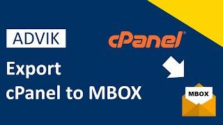 How to Export cPanel Email to MBOX File in 2024 | Advik Software