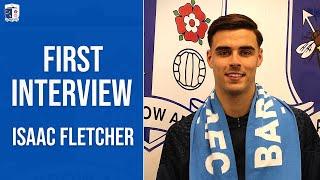 Isaac Fletcher: First Interview