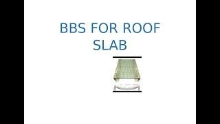 HOW TO CALCULATE BAR BENDING SCHEDULE FOR ROOF SLAB