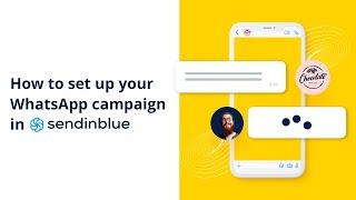 How to set up your WhatsApp campaign in Sendinblue