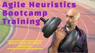 Agile Heuristics Agile Bootcamp Training