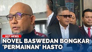 TIPU Muslihat Hasto Harun Masiku Dibongkar Novel Baswedan, Misteri HP yang Ditenggelamkan Terungkap!