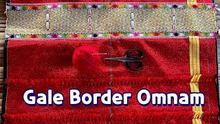 Gale Border Omnam Tutorial |Adi Gale| Arunachal Pradesh