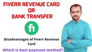 Fiverr Revenue Card or Bank Transfer | Fiverr Payment Methods | Fiverr to Bank Transfer