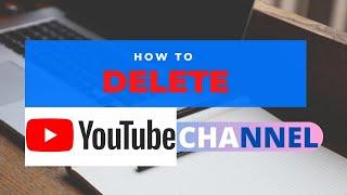 How to Delete Youtube Channel Permanently in 2020