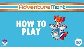 How to Play Adventure Mart!