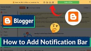  How to Add Floating Bar in Blogger | Add Notification Bar with Link in Blogger