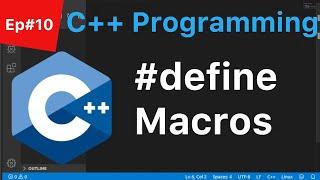 C++ Tutorial for Beginners Ep#10 - #define Macros and Macro Functions - SavvyNik