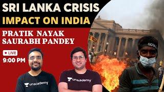 Sri Lanka Crisis | Impact on India | Pratik Nayak & Saurabh Pandey | UPSC CSE/IAS 2022/23/24