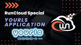 RunCloud Special | Installing YOURLS Application