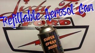 Make a Refillable Aerosol Spray Paint Can