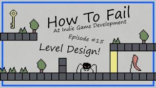 How To Fail At Level Design