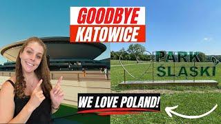 Final thoughts on Katowice Poland! 