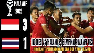 Highlight Pertandingan Semifinal Timnas Indonesia Vs Thailand 3-1 Piala AFF U23 2023.