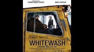 Whitewash (2013) (FILM QUÉBÉCOIS COMPLET)