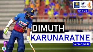 Sri Lanka vs Netherlands Warm up match highlights - Dimuth Karunaratne career mode | Cricket 19