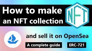 How to Make an NFT Collection | NFT Tutorial | What are NFTs?