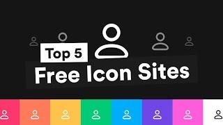 Top 5 Websites for Free Icons Every Designer Should Know 2021