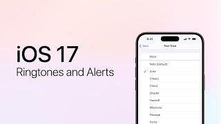 iOS 17 – New Ringtones and Alerts