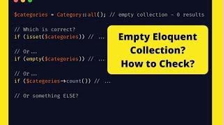 Check if Collection is Empty: isset(), empty() or !$collection?