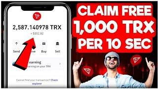 Earn Free 1,000 TRON (TRX) Every 60 Minutes | Free Trx without investment