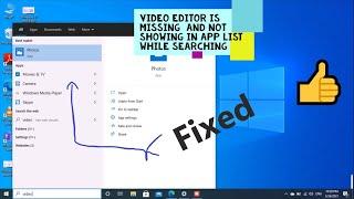 Video Editor is missing in windows 10 | Video Editor App not showing search list