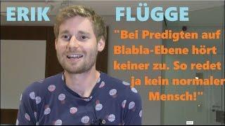 "Die meisten Predigten bleiben auf der Blabla-Ebene"