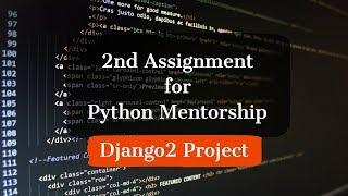 Python Mentorship: Django2 Sample Project - Second Assignment [Step 6]