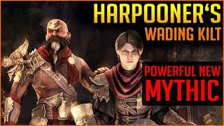 The most powerful new Blackwood Mythic Set - Harpooner's Wading Kilt Mythic Item ESO