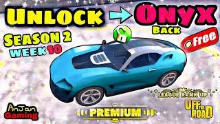 How To Unlock Off The Road ONYX For FREE|| Otr V1.16 Onyx BACK New Ranked Race Season 2 Week 10