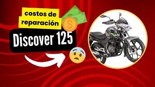 DISCOVER 125 ST| COSTOS DE REPUESTOS Y MANTENIMIENTO