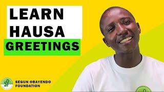 Learn Greetings In Hausa The Easy Way Ep 1 (2020) || Let's learn Hausa