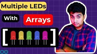 Ultimate Arduino Hack: Control Multiple LEDs with Just One Code(Arrays) |The Coding Space