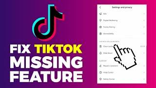 How To Fix TikTok Features Missing (2024)
