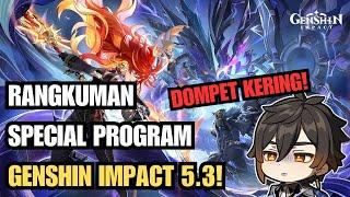 RANGKUMAN SPECIAL PROGRAM GENSHIN IMPACT 5.3! - GENSHIN IMPACT INDONESIA