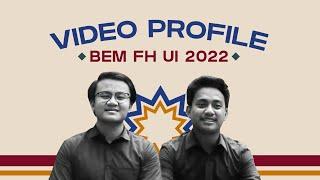 Video Profile BEM FH UI 2022