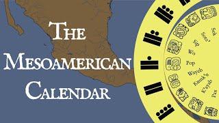 The Mesoamerican Calendar