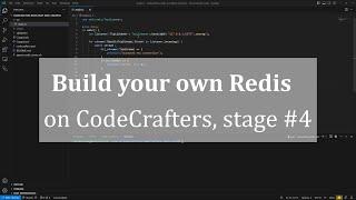 Build your own Redis on CodeCrafters: Stage 4