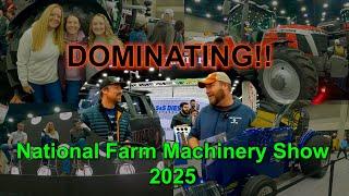 DOMINATING National Farm Machinery Show '25!!!