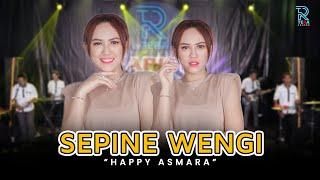 HAPPY ASMARA - SEPINE WENGI FT. NEW ARISTA (Official Music Video)