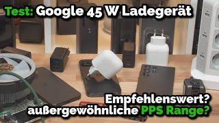 Lohnt sich das neue Google 45W Ladegerät? Im Test!