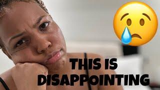 THIS WAS SO DISAPPOINTING!! || I CAN’T BELIEVE YOU ALL DID THIS!