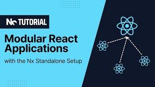 Building Modular React Apps with the Nx Standalone Project Setup