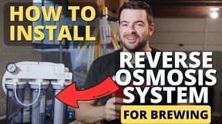 How to Get the BEST BREWING WATER AT HOME - Installing an RO SYSTEM