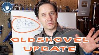 Oldshovel Channel Update